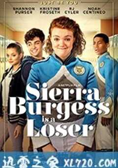 塞尔拉·伯格斯是废柴 Sierra Burgess Is a Loser (2018) 4K网盘迅雷下载