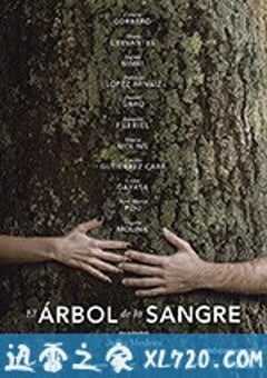 血脉之树 El Árbol de la Sangre (2018) 4K网盘迅雷下载