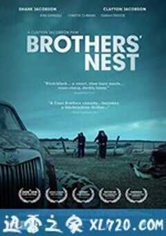 兄弟的雀巢 Brothers’ Nest (2018) 4K网盘迅雷下载