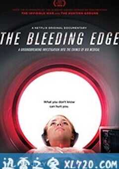 尖端医疗的真相 The Bleeding Edge (2018) 4K网盘迅雷下载