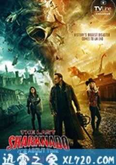 鲨卷风6：最后的鲨卷风 The Last Sharknado: It’s About Time (2018) 4K网盘迅雷下载