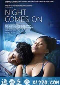 黑夜如潮 Night Comes On (2018) 4K网盘迅雷下载