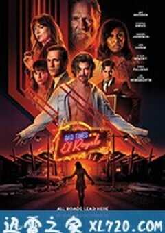 皇家酒店谋杀案 Bad Times at the El Royale (2018) 4K网盘迅雷下载