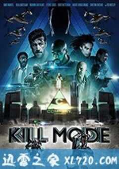 毁灭状态 Kill Mode (2019) 4K网盘迅雷下载