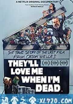 死后被爱 They’ll Love Me When I’m Dead (2018) 4K网盘迅雷下载