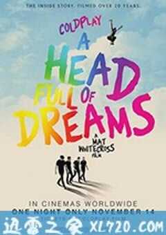 酷玩乐队：满脑子的梦想 Coldplay: A Head Full of Dreams (2018) 4K网盘迅雷下载
