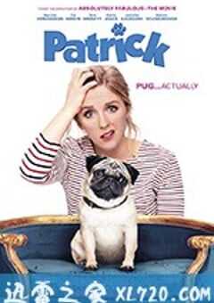 我的冤家是条狗 Patrick (2018) 4K网盘迅雷下载