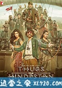 印度暴徒 Thugs of Hindostan (2018) 4K网盘迅雷下载