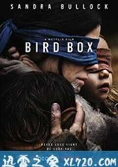 蒙上你的眼 Bird Box (2018) 4K网盘迅雷下载