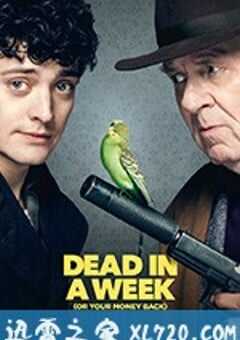 一周不死，全额退款 Dead in a Week: Or Your Money Back (2018) 4K网盘迅雷下载