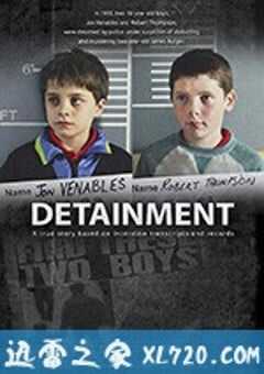 羁押 Detainment (2018) 4K网盘迅雷下载