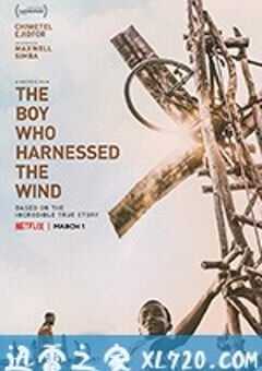 驭风男孩 The Boy Who Harnessed the Wind (2019) 4K网盘迅雷下载