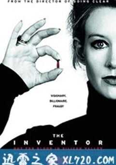滴血成金：硅谷血检大骗局 The Inventor: Out for Blood in Silicon Valley (2019) 4K网盘迅雷下载