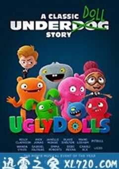 丑娃娃 UglyDolls (2019) 4K网盘迅雷下载