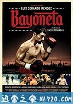 拳击手的救赎 Bayoneta (2018) 4K网盘迅雷下载