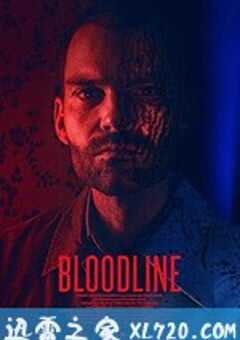 血亲 Bloodline (2018) 4K网盘迅雷下载