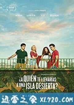 你会带谁去无人岛？ ¿A quién te llevarías a una isla desierta? (2019) 4K网盘迅雷下载