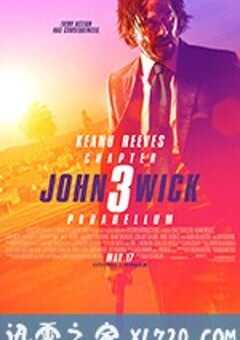 疾速备战 John Wick: Chapter 3 – Parabellum (2019) 4K网盘迅雷下载