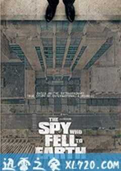 跌落的间谍 The Spy Who Fell to Earth (2019) 4K网盘迅雷下载