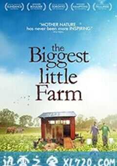 最大的小小农场 The Biggest Little Farm (2019) 4K网盘迅雷下载