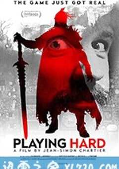 玩者荣耀 Playing Hard (2018) 4K网盘迅雷下载