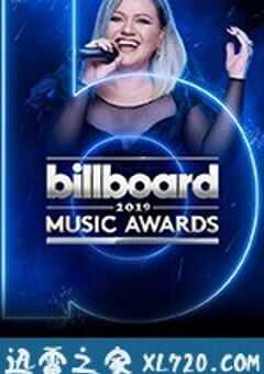2019年美国公告牌音乐大奖颁奖典礼 2019 Billboard Music Awards (2019) 4K网盘迅雷下载