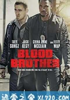 浴血兄弟 Blood Brother (2018) 4K网盘迅雷下载