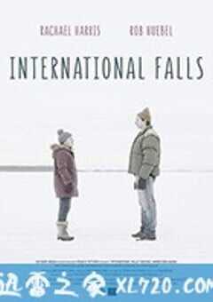 国际瀑布城 International Falls (2019) 4K网盘迅雷下载