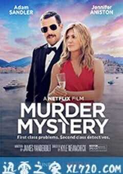 谋杀疑案 Murder Mystery (2019) 4K网盘迅雷下载