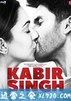 卡比尔辛格 Kabir Singh (2019) 4K网盘迅雷下载