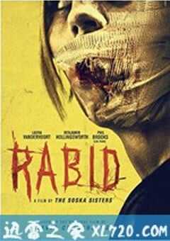 狂犬病 Rabid (2019) 4K网盘迅雷下载