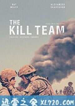 杀戮部队 The Kill Team (2019) 4K网盘迅雷下载