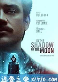 月影杀痕 In the Shadow of the Moon (2019) 4K网盘迅雷下载