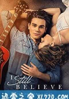 我仍然相信 I Still Believe (2020) 4K网盘迅雷下载