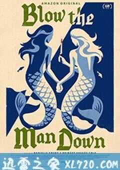 缅因姐妹 Blow the Man Down (2020) 4K网盘迅雷下载