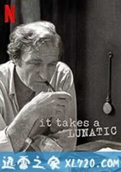 狂人大师 It Takes a Lunatic (2019) 4K网盘迅雷下载