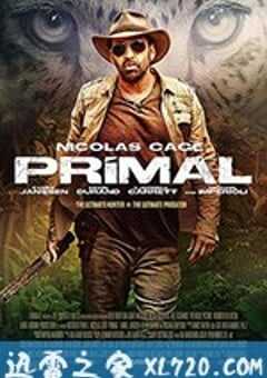 原始恐惧 Primal (2019) 4K网盘迅雷下载