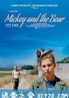 米奇和熊 Mickey and the Bear (2019) 4K网盘迅雷下载