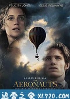 热气球飞行家 The Aeronauts (2019) 4K网盘迅雷下载
