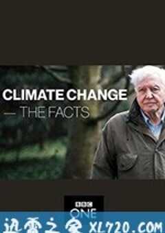 气候变化：事实真相 Climate Change: The Facts (2019) 4K网盘迅雷下载
