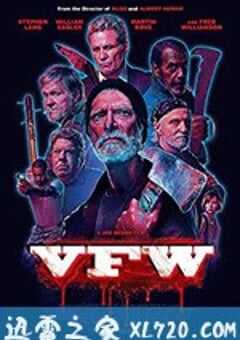 爆裂老兵 V.F.W. (2019) 4K网盘迅雷下载