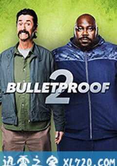 防弹2 Bulletproof 2 (2020) 4K网盘迅雷下载