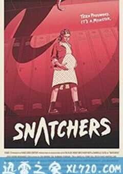 掠夺者 Snatchers (2019) 4K网盘迅雷下载