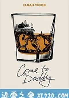 爹来靠 Come to Daddy (2019) 4K网盘迅雷下载