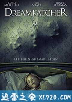 捕梦魔 Dreamkatcher (2020) 4K网盘迅雷下载