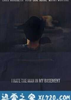 地窖藏恶 I Hate the Man in My Basement (2020) 4K网盘迅雷下载