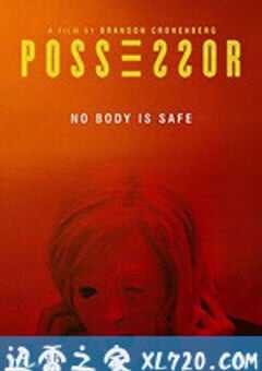 占有者 Possessor (2020) 4K网盘迅雷下载