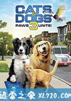 猫狗大战3：爪爪集结！ Cats & Dogs 3: Paws Unite! (2020) 4K网盘迅雷下载