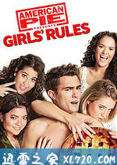 美国派9 American Pie Presents: Girls’ Rules (2020) 4K网盘迅雷下载