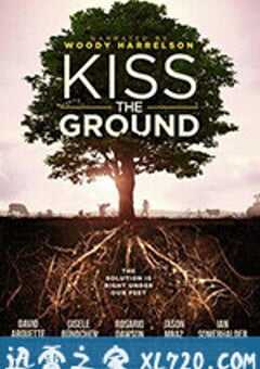 亲吻地面 Kiss the Ground (2020) 4K网盘迅雷下载
